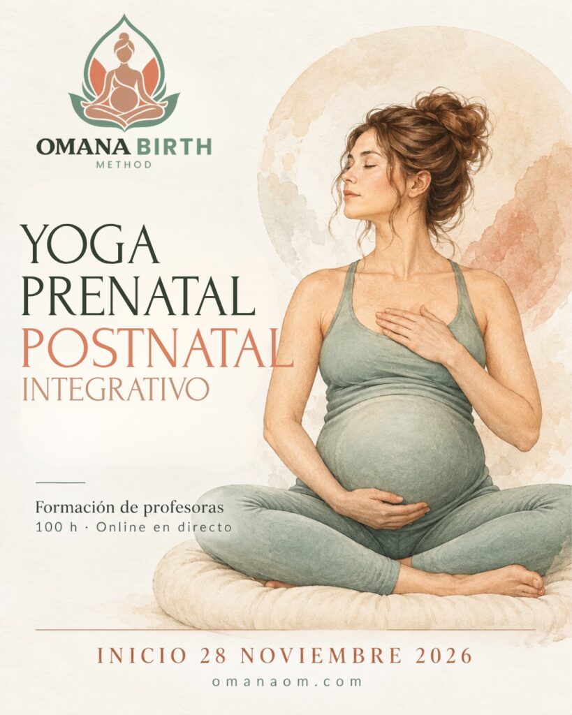 Cartel de la formación de yoga prenatal y postnatal integrativo Omana Birth Method: formación de profesoras de 100 horas, online en directo, con inicio el 28 de noviembre de 2026